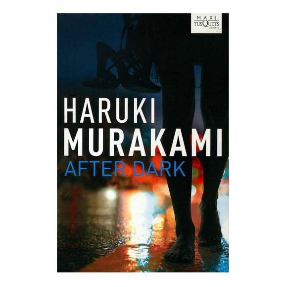 After Dark Tusquets Editores Haruki Murakami
