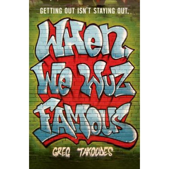 Pre-Owned When We Wuz Famous (Paperback) 1250057019 9781250057013