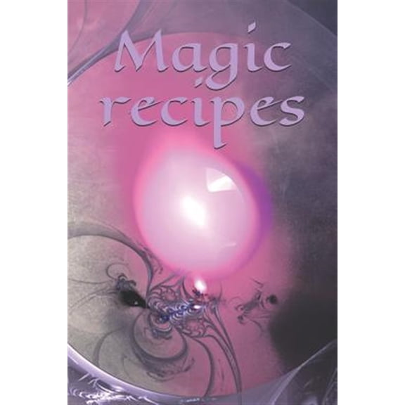 Pre-Owned Magic recipes: Recipe - Symbol - Sign - Spellbook - Spell - Spellcasting - Witch - Witchcraft - Spell - Magic - Mage