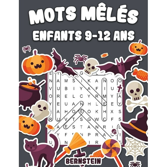Mots mÃªlÃ©s enfants 9-12 ans: 200 Mots mÃªlÃ©s pour enfants - avec solutions (Ã©dition halloween), (Paperback)