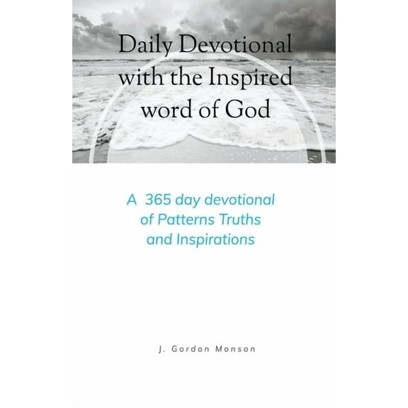 Daily Devotional with the Inspired Word of God, (Paperback)