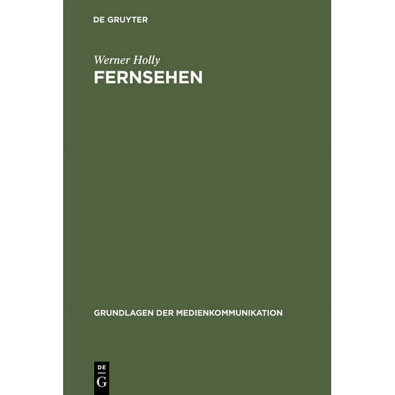 Grundlagen Der Medienkommunikation Fernsehen, Book 15, (Hardcover)