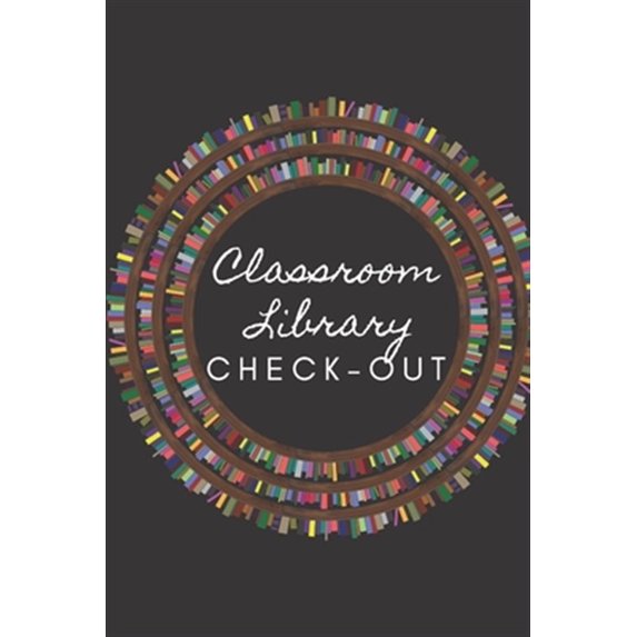 Pre-Owned Classroom Library Check Out (Paperback)
