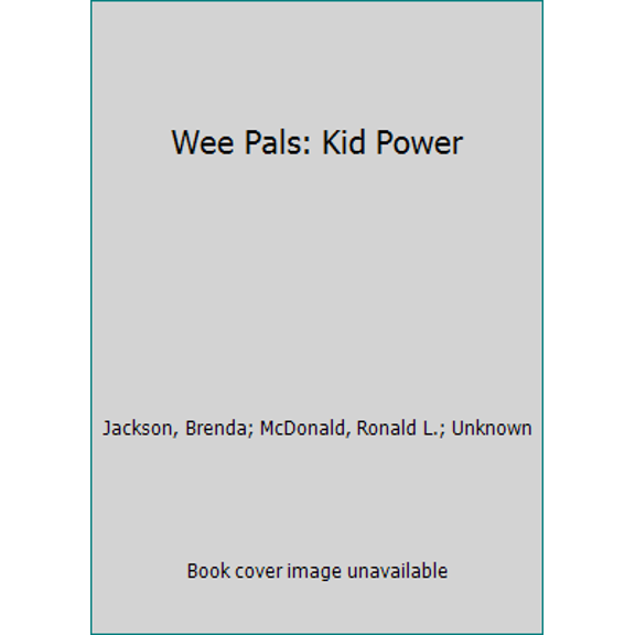 Pre-Owned Wee Pals: Kid Power (Unknown) 0451053443 9780451053442