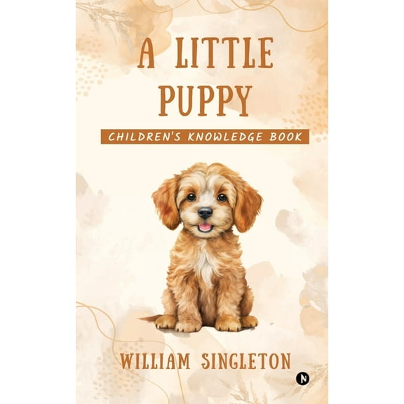 A little Puppy: Children's knowledge book, (Paperback)