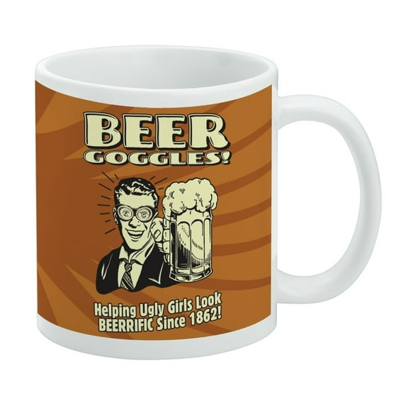 Beer Goggles Helping Ugly Girls Look Beerrific Since 1862 Funny Humor Retro White Mug