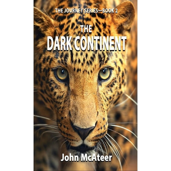Journey The Dark Continent, Book 2, (Hardcover)