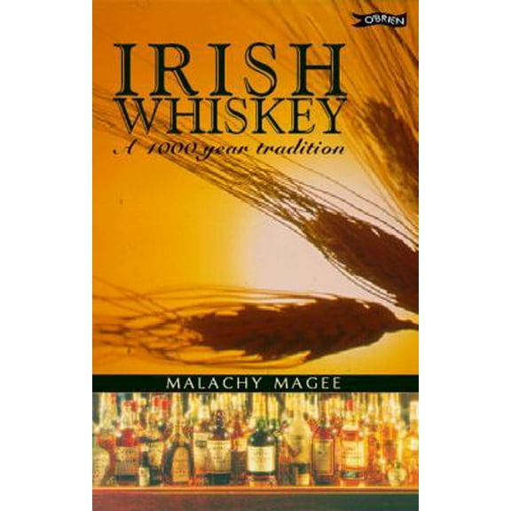 Pre-Owned Irish Whiskey: A 1000 Year Tradition (Paperback) 0862782287 9780862782283