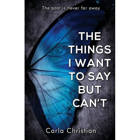 The Things I Want To Say But Can't, (Paperback)