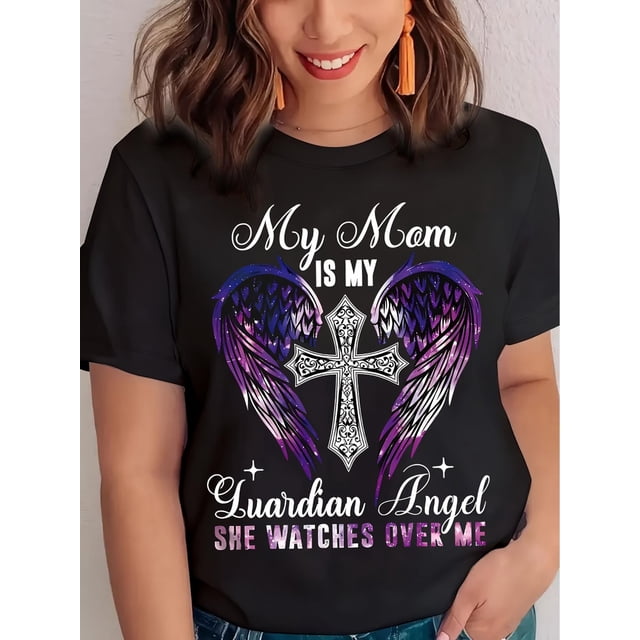 My Mom is My Guardian Angel Graphic T-Shirt - Casual Crew Neck, Short-Sleeved, Top for Women, Spring and Summer Wear, Pattern Tee For Adult, Men, Women, Teen, Teenager, Adolescent, Youth