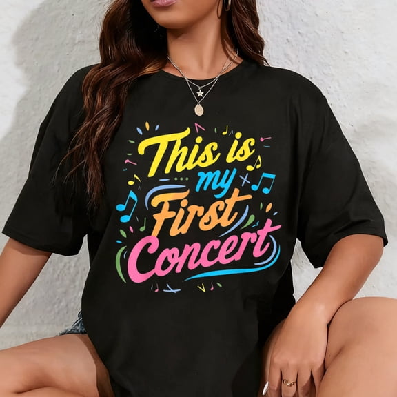 100% Cotton This is My First Concert T-Shirt