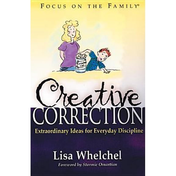 Pre-Owned Creative Correction: Extraordinary Ideas for Everyday Discipline (Hardcover) 1561799017 9781561799015