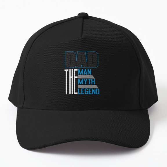 Dad The Man The Myth The Legend Baseball Cap, Father's Day Appreciation Hat, Everyday Gift Design
