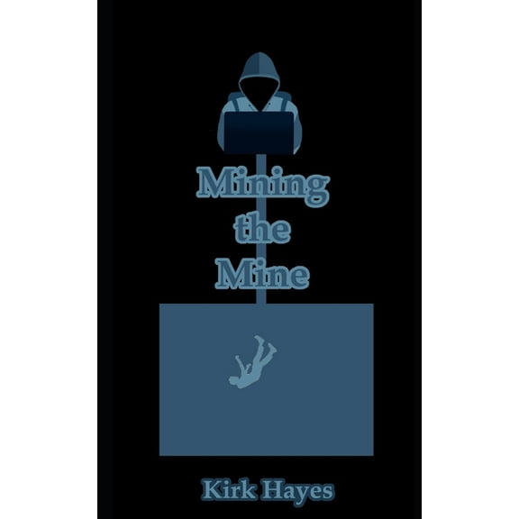 Mining the Mine, (Paperback)