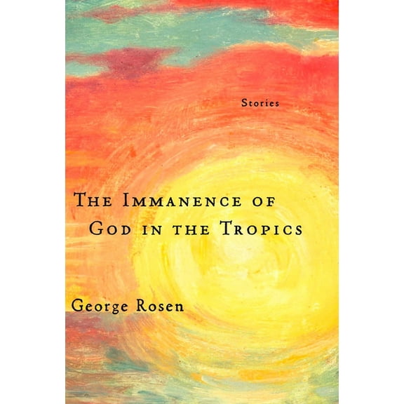 The Immanence of God in the Tropics, (Paperback)