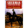 thumbnail image 1 of Pre-Owned Sherman: A Soldier's Passion for Order (Paperback) by John F Marszalek, 1 of 1