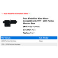 thumbnail image 2 of Front Windshield Wiper Motor - Compatible with 1999 - 2005 Pontiac Montana Base 2000 2001 2002 2003 2004, 2 of 2
