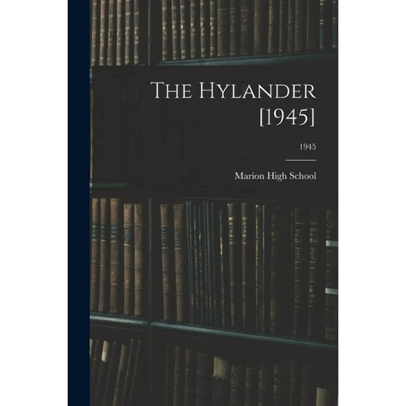 The Hylander [1945]; 1945, (Paperback)