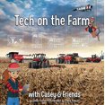 thumbnail image 1 of Tech on the Farm: With Casey & Friends, 1 of 1