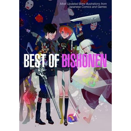 Best of Bishonen : Most Updated Boys Illustrations from Japanese Comics and