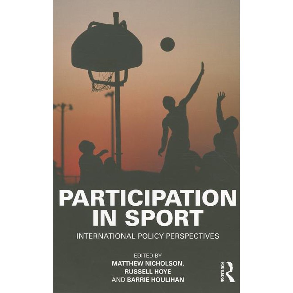 Participation in Sport International Policy Perspectives (Paperback