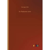 In Pastures new (Paperback)