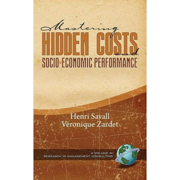 Research in Management Consulting: Mastering Hidden Costs and Socio-Economic Performance (Hc) (Hardcover)