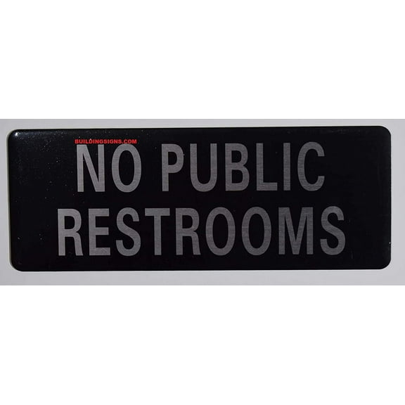 NO Public Restroom Sign (Black,Double Sided Tape, Aluminium 3X8-Rust Free)(ref-2022-4)