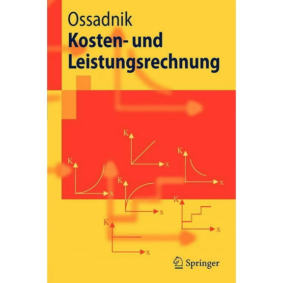 Springer-Lehrbuch Kosten- Und Leistungsrechnung, (Paperback)