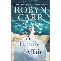 Robyn Carr: A Family Affair: A Novel (Paperback)