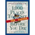 thumbnail image 1 of Pre-Owned 1,000 Places to See in the U.S.A. & Canada Before You Die (Hardcover) 0761147381 9780761147381, 1 of 1