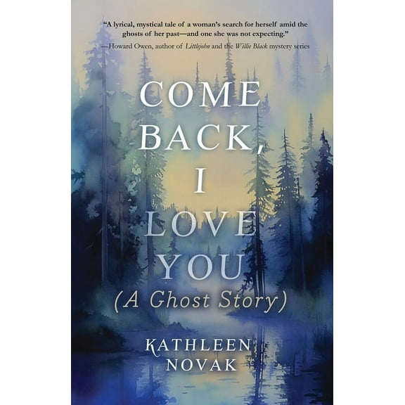 Come Back, I Love You: (A Ghost Story), (Paperback)