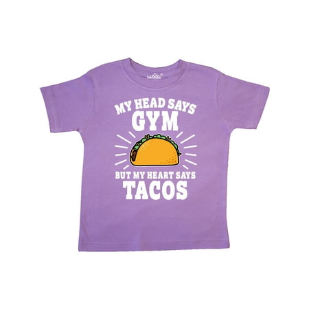 

Inktastic My Head Says Gym But my Heart Says Tacos Gift Toddler Boy or Toddler Girl T-Shirt