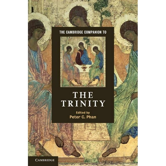Cambridge Companions to Religion The Cambridge Companion to the Trinity, (Hardcover)