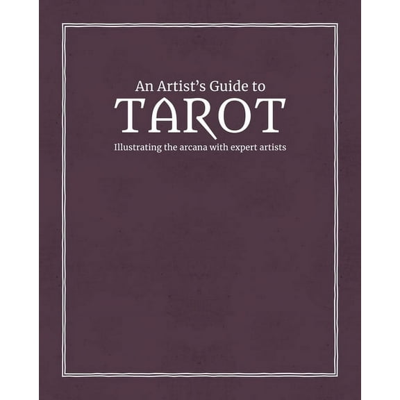An Artist's Guide to Tarot (Hardcover)
