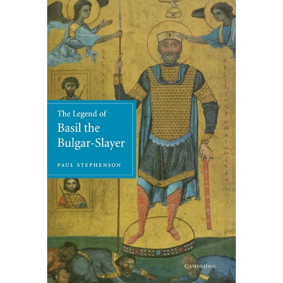 The Legend of Basil the Bulgar-Slayer, (Paperback)