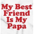 thumbnail image 2 of Cute My Best Friend Is My Papa Romper Boys or Girls Infant Baby Brisco Brands 24M, 2 of 6