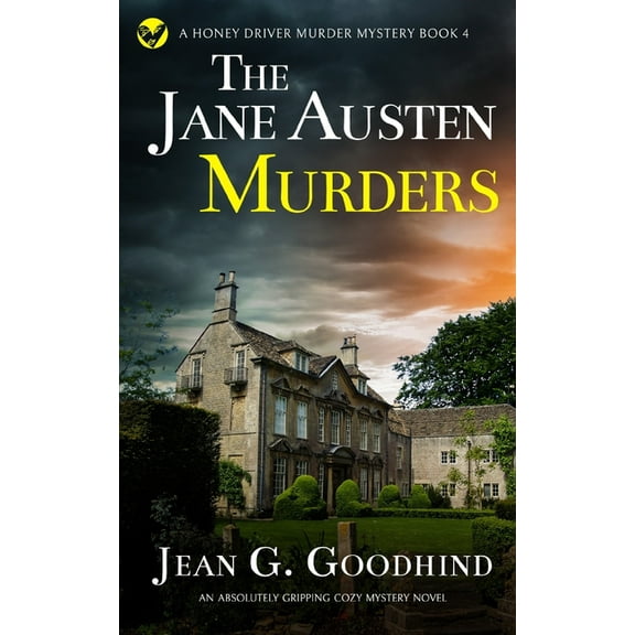A Honey Driver Murder Mystery: THE JANE AUSTEN MURDERS an absolutely gripping cozy mystery novel (Paperback)