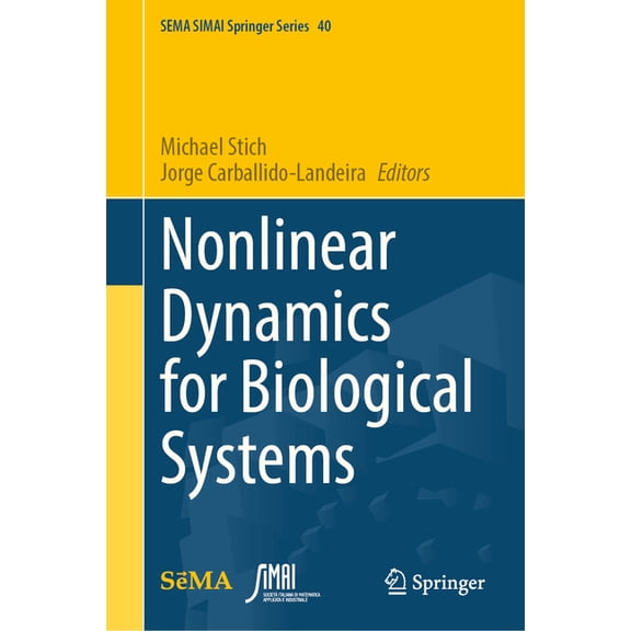 Sema Simai Springer Nonlinear Dynamics for Biological Systems, Book 40, (Hardcover)