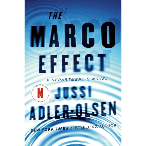 Department Q Novel The Marco Effect: A Department Q Novel, Book 5, (Paperback)