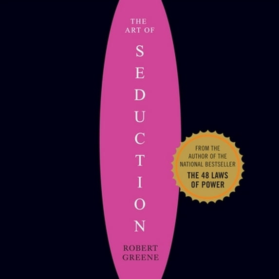 Pre-Owned The Art of Seduction: An Indispensible Primer on the Ultimate Form of Power