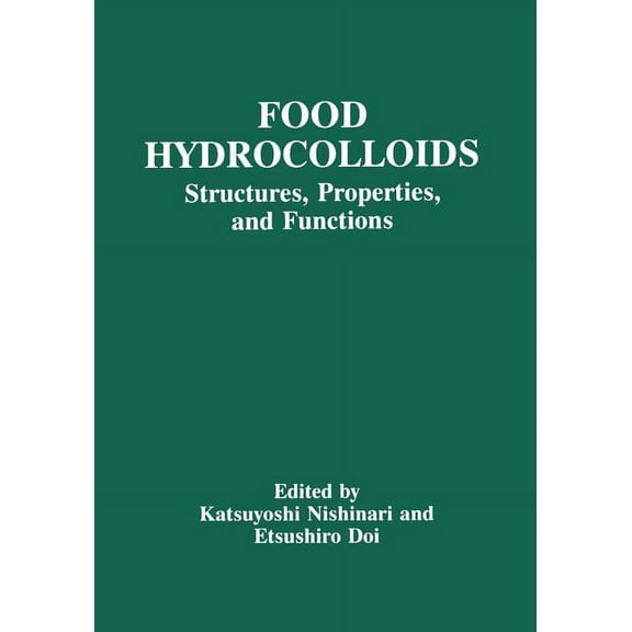 Food Hydrocolloids: Structures, Properties, and Functions, (Paperback)