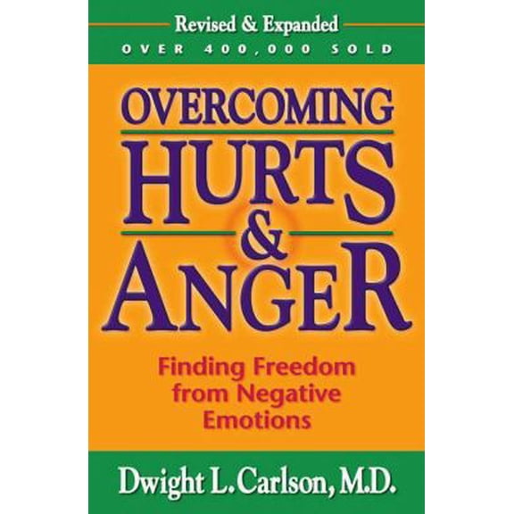 Pre-Owned Overcoming Hurts & Anger (Paperback) 0736901965 9780736901963
