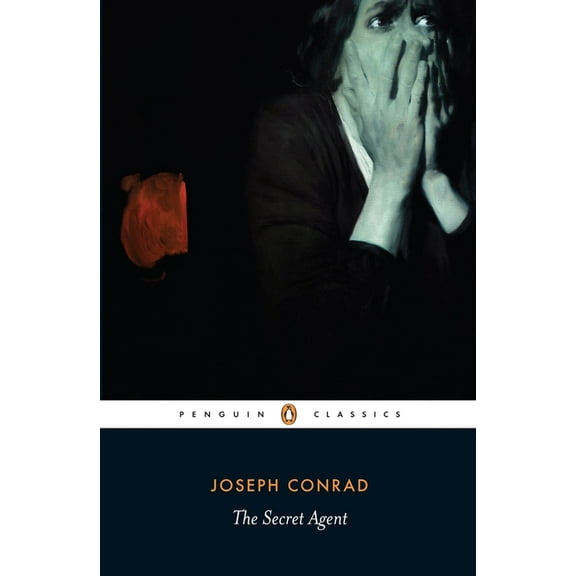 Penguin Classics The Secret Agent: A Simple Tale, (Paperback)