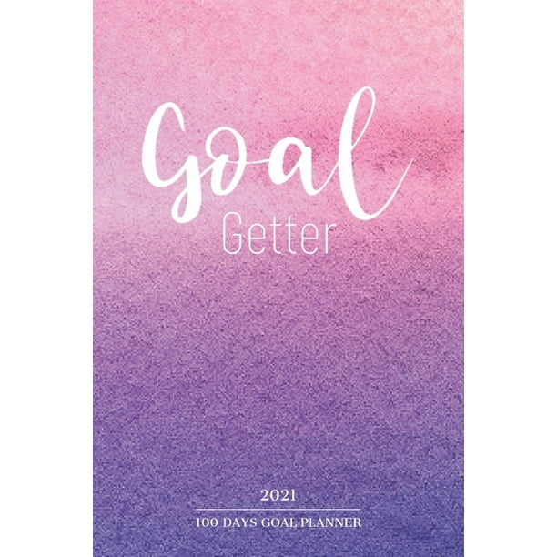 Goal Getter 100 Days Goal Planner 21 100 Day Gratitude Journal Goal Planner 21 Goal Setting Planner Watercolor Cover Design Goal Getter Workbook 21 New Year Reflection Planner 21 Goal And Success Planner 6 X9 Accomplish