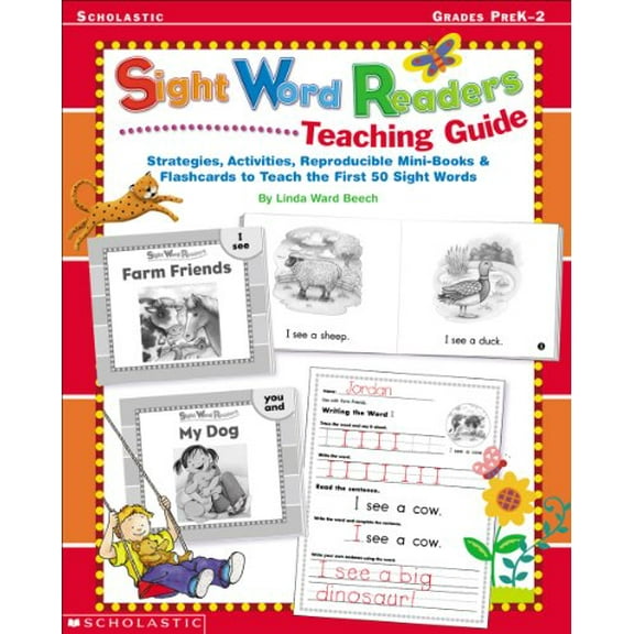 Pre-Owned Sight Word Readers Teaching Guide: Strategies, Activities, Reproducilbe Mini-Books & Flashcards to Teach the First 50 Sight Words (Paperback) 0439511828 9780439511827