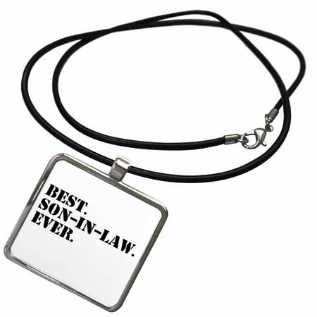 3dRose Best Son in Law Ever - fun inlaw gifts - family and relative gifts - Necklace with Pendant (Best Son In Law Letter)