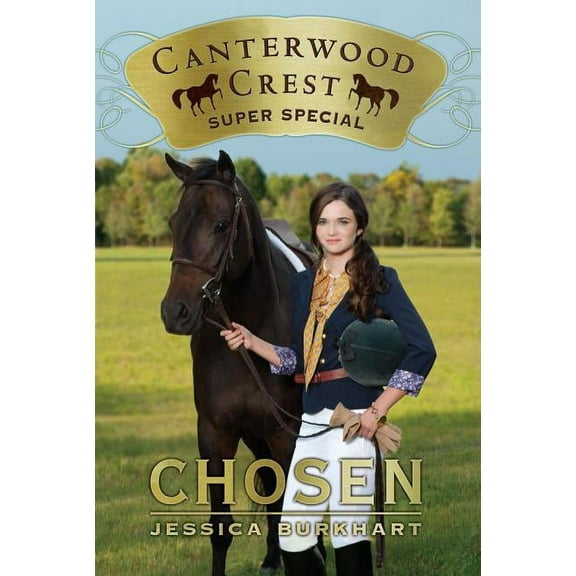 Canterwood Crest: Chosen : Super Special (Paperback)