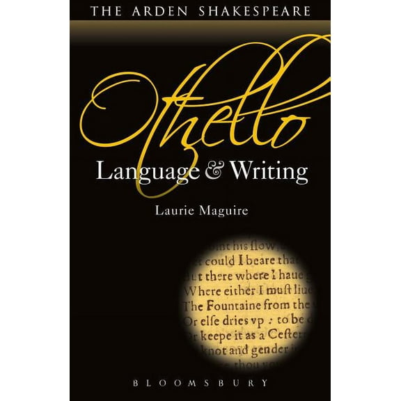 Arden Student Skills: Language and Writi Othello: Language and Writing, Book 4, (Hardcover)