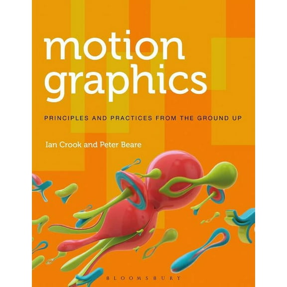 Required Reading Range Motion Graphics: Principles and Practices from the Ground Up, Book 58, (Paperback)